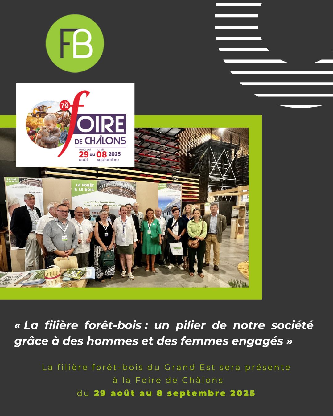 Fibois Grand Est - La filière Forêt-Bois à la Foire de Châlons 2025